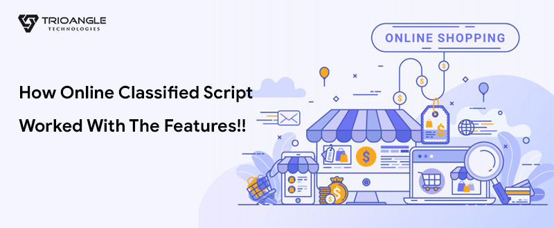How Online Classified Script Worked With The Features!!