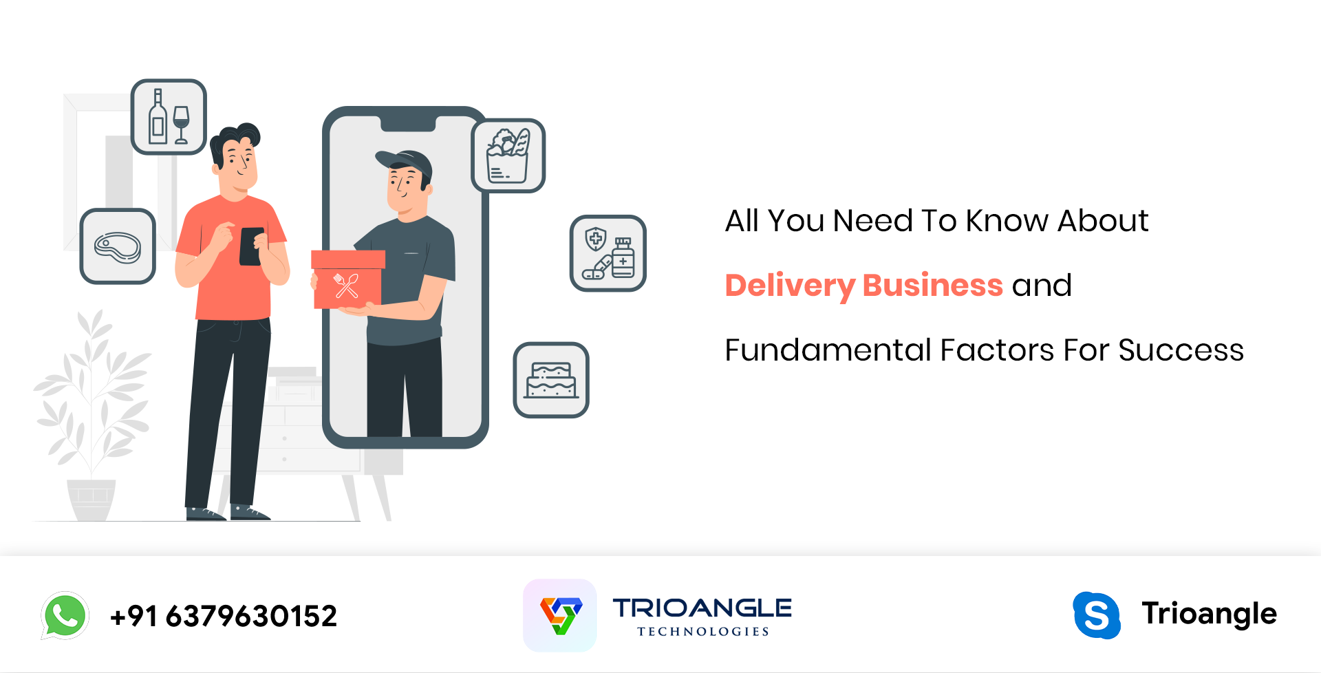All You Need To Know About Delivery Business and Fundamental Factors For Success