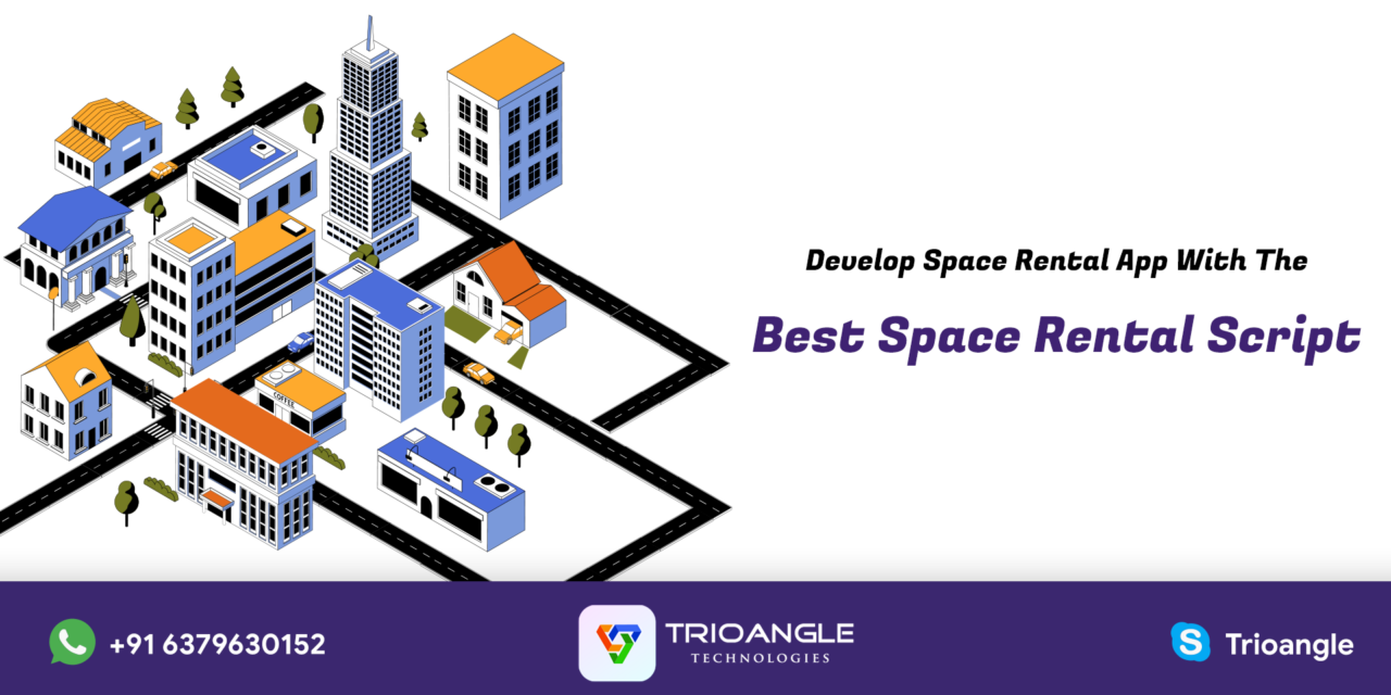 Develop Space Rental App With The Best Space Rental Script