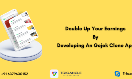 Double Up Your Earnings By Developing An Gojek Clone App