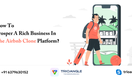 How To Prosper A Rich Business In The Airbnb Clone Platform?