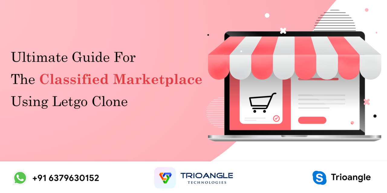 Ultimate Guide For The Classified Marketplace Using Letgo Clone