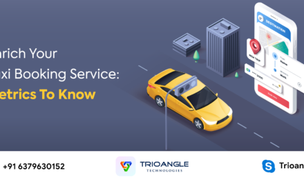 Enrich Your Taxi Booking Service: Metrics To Know