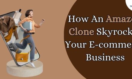 How An Amazon Clone Can Skyrocket Your ECommerce Business