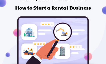 A Comprehensive Guide: How to Start a Rental Business