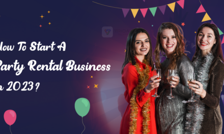 How To Start A Party Rental Business?