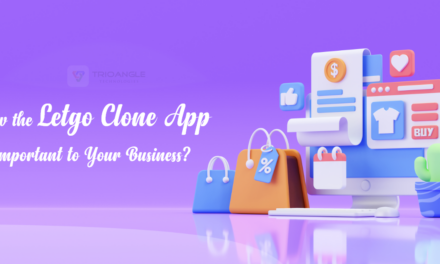 How The Letgo Clone App Is Important To Your Business?