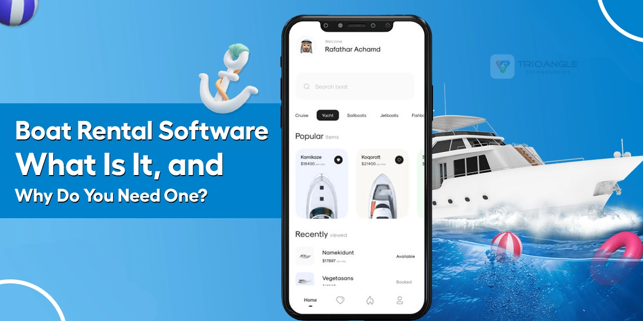 Boat Rental Software: What Is It, and Why Do You Need One?