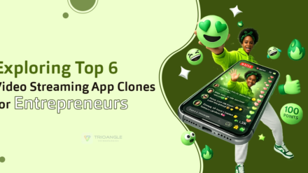 Exploring Top 6 Video Streaming App Clones for Entrepreneurs