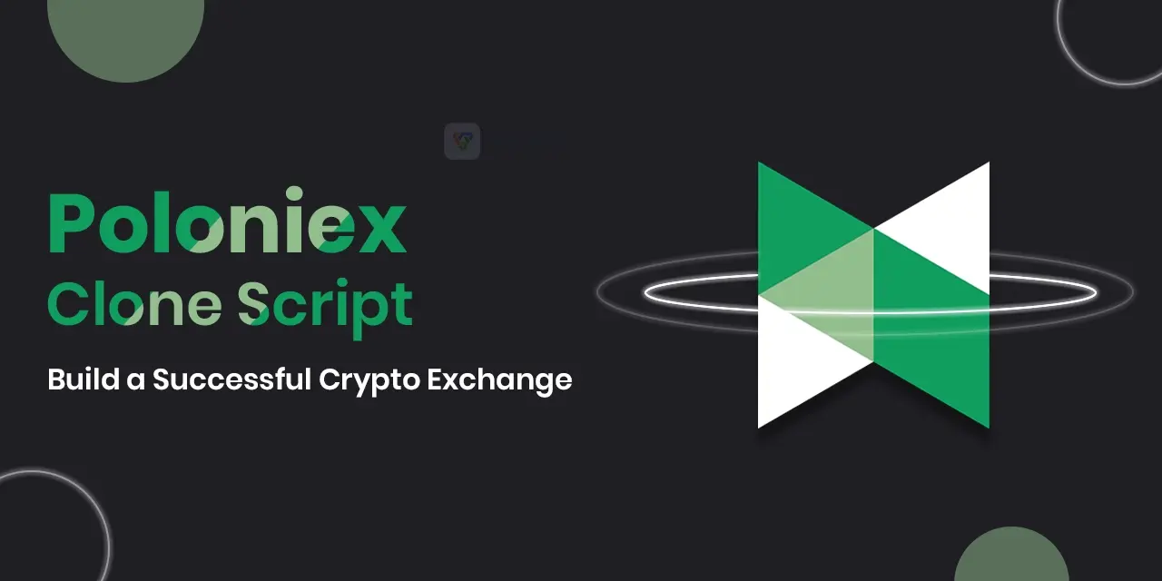 Poloniex Clone Script | Build a Successful Crypto Exchange