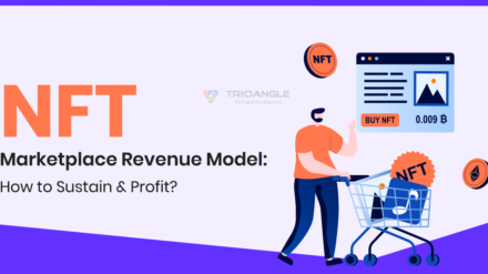 NFT Marketplace Revenue Model: How to Sustain & Profit?