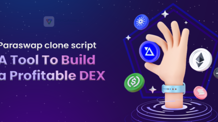 Paraswap Clone Script | A Tool To Build a Profitable DEX