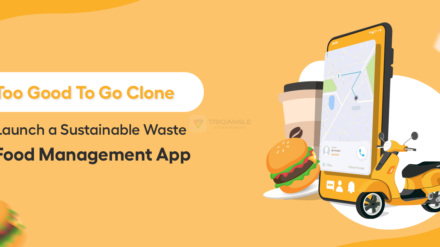 Too Good To Go Clone: Launch a Waste Food Management App