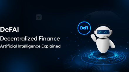 DeFAI | Decentralized Finance Artificial Intelligence Explained