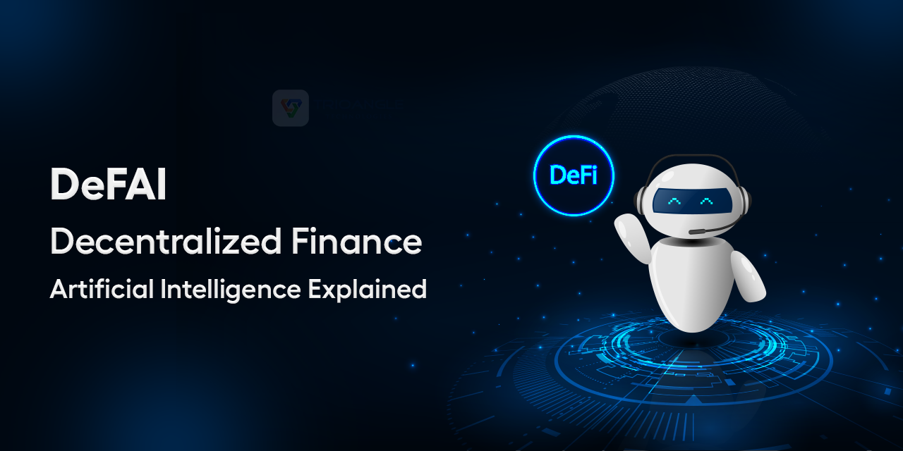 DeFAI | Decentralized Finance Artificial Intelligence Explained