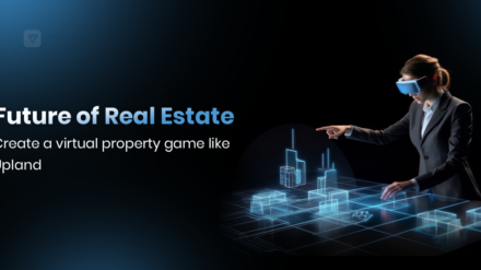 Future of Real Estate: Create Virtual Property Game like Upland