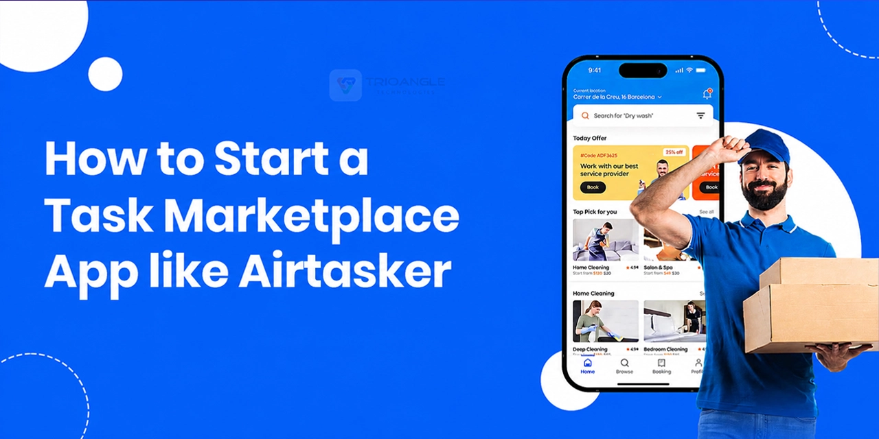 How to Start a Task Marketplace App like Airtasker: A Beginner’s Guide