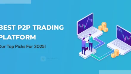 Best P2P Trading Platform: Our Top Picks For 2025!