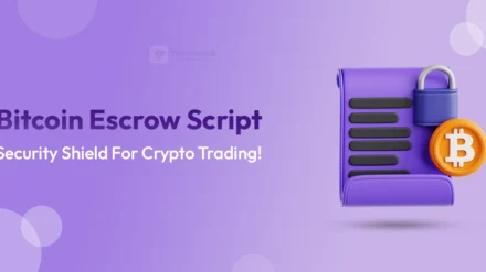 Bitcoin Escrow Script: Security Shield For Crypto Trading!