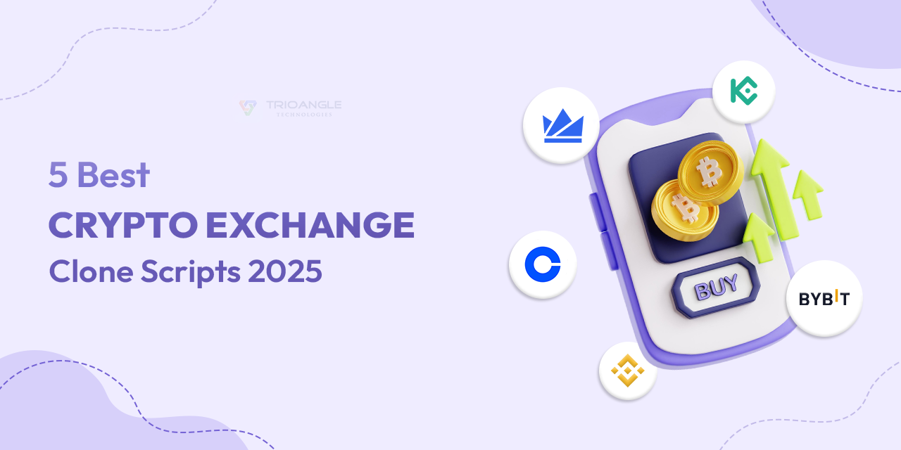 Best Crypto Exchange Clone Scripts 2025: 5 Powerful Choices
