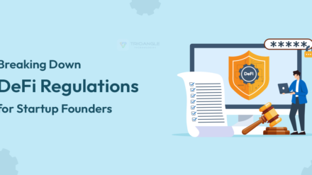 Breaking Down DeFi Regulations for Startup Founders