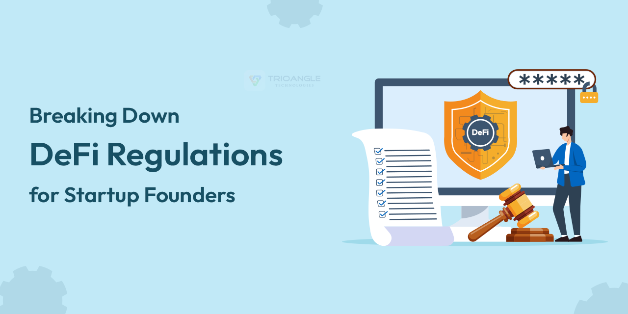 Breaking Down DeFi Regulations for Startup Founders