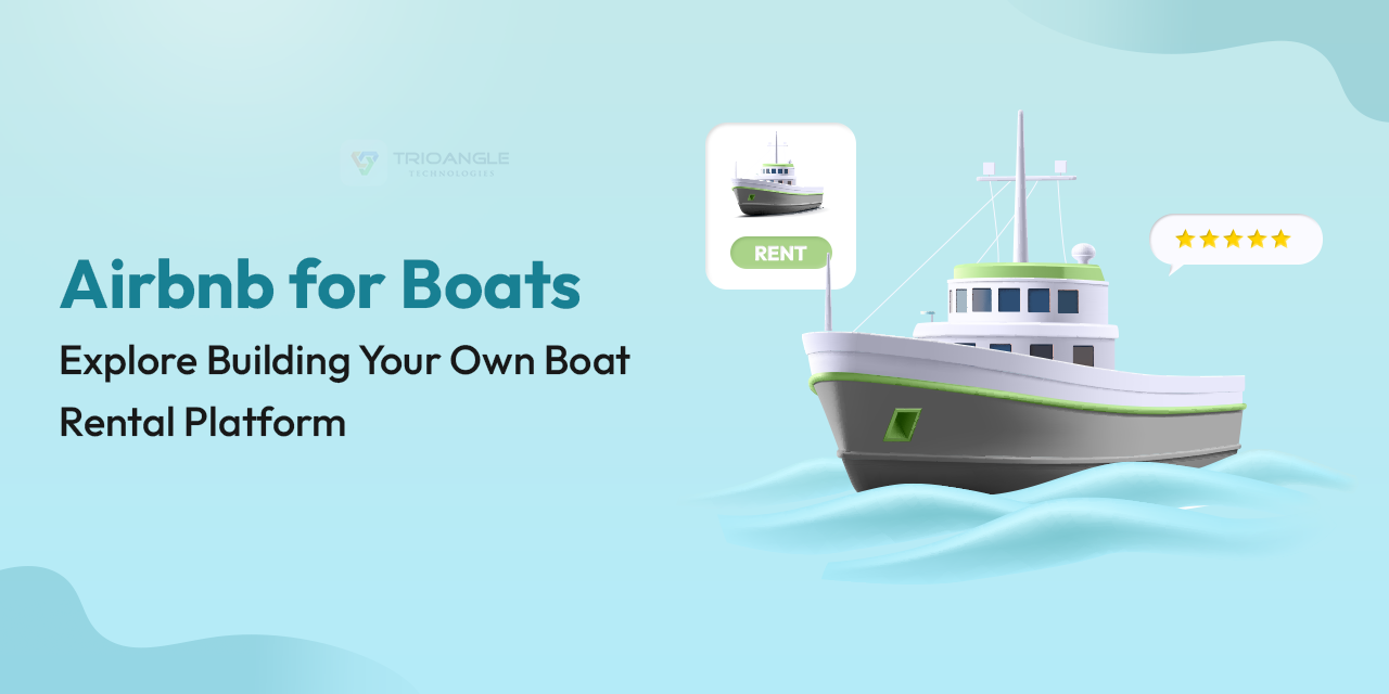 Airbnb for Boats: Explore Building Your Own Boat Rental Platform