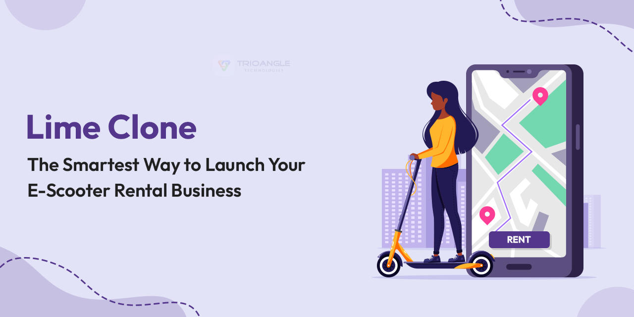 Lime Clone: A Smart Way to Launch an E-Scooter Rental Business