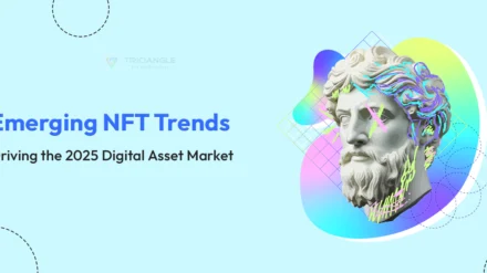 Emerging NFT Trends Driving the 2025 Digital Asset Market