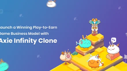 Launch a Winning Play-to-Earn Game Business Model with Axie Infinity Clone
