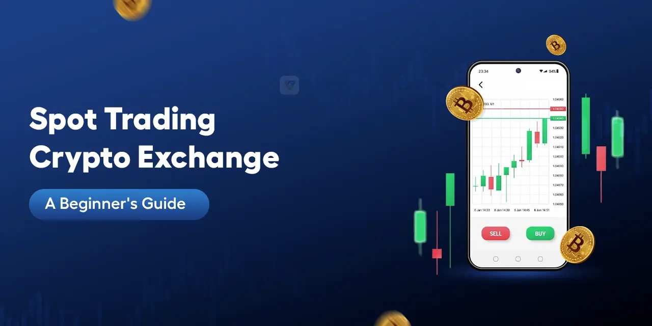 Spot Trading Crypto Exchange: A Beginner’s Guide