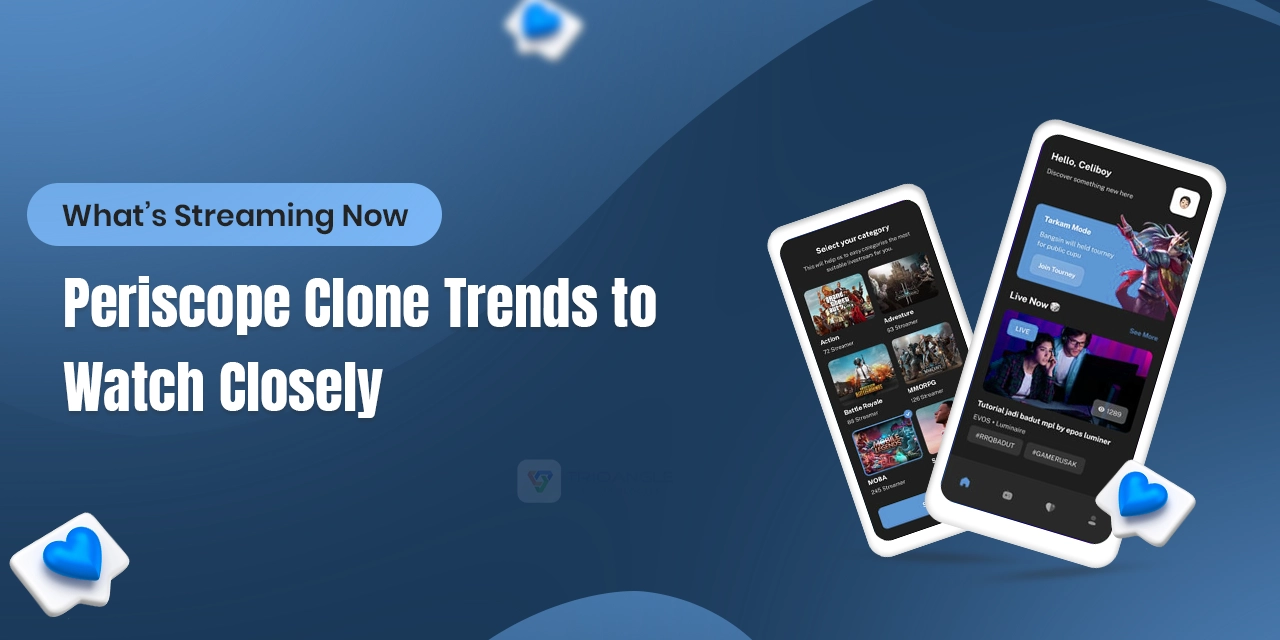 What’s Streaming Now: Periscope Clone Trends to Watch Closely