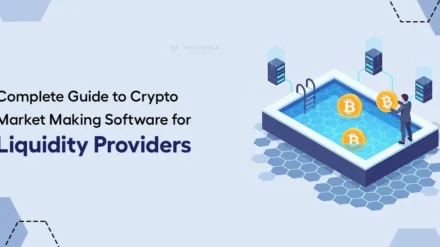 Crypto Market Making Software: A Guide for Liquidity Providers