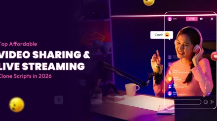 Top Affordable Video Sharing & Live Streaming Clone Scripts in 2026