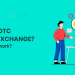 What is OTC Crypto Exchange? How does it work?