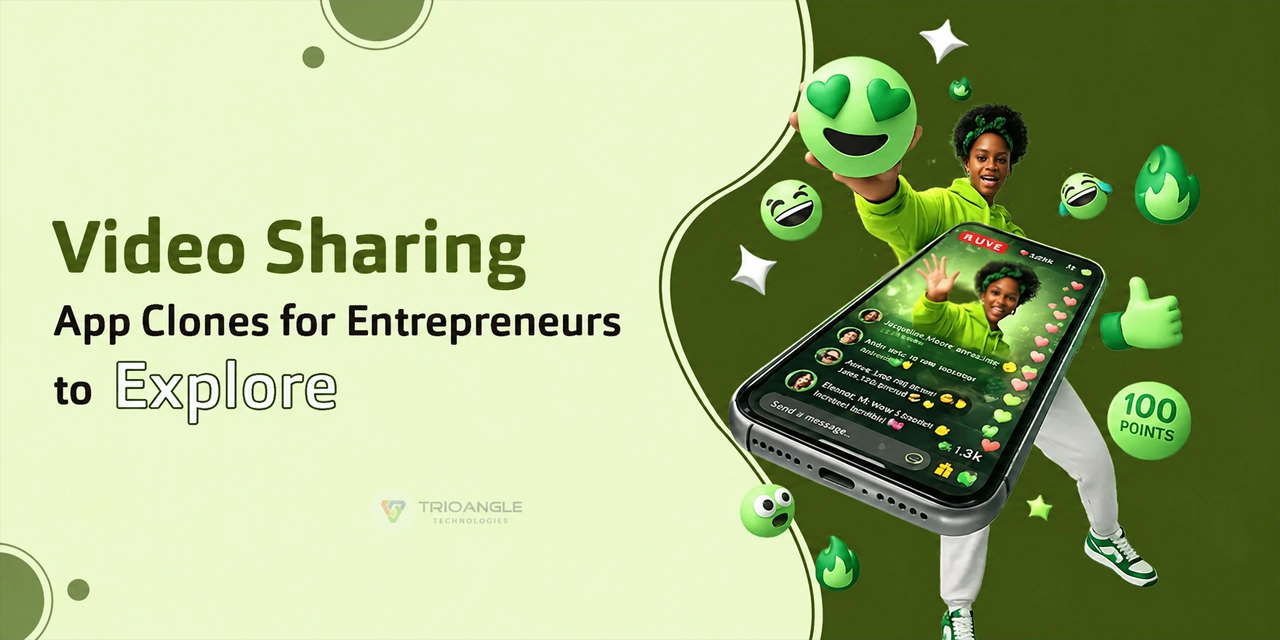 Video Sharing App Clones for Entrepreneurs to Explore