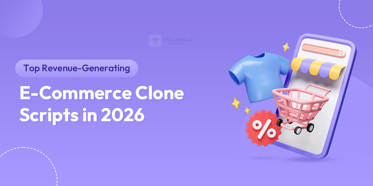 Top Revenue-Generating E-Commerce Clone Scripts in 2026