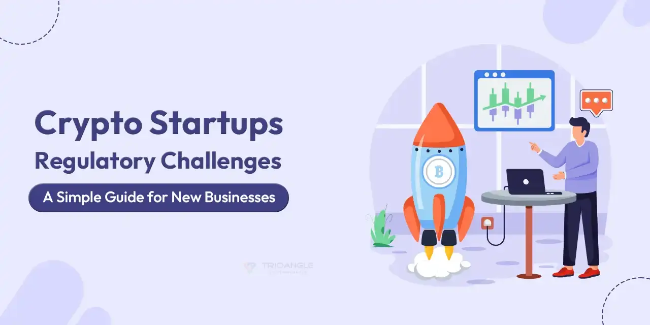 Crypto Startups Regulatory Challenges for New Businesses