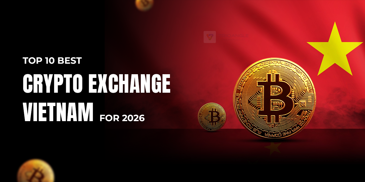 Top 10 Best Crypto Exchange Vietnam for 2026