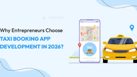 Why Entrepreneurs Choose Taxi Booking App Development in 2026?
