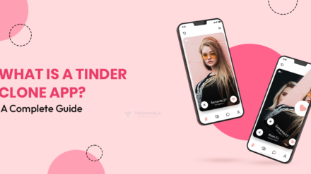What is a Tinder Clone App? A Complete Guide