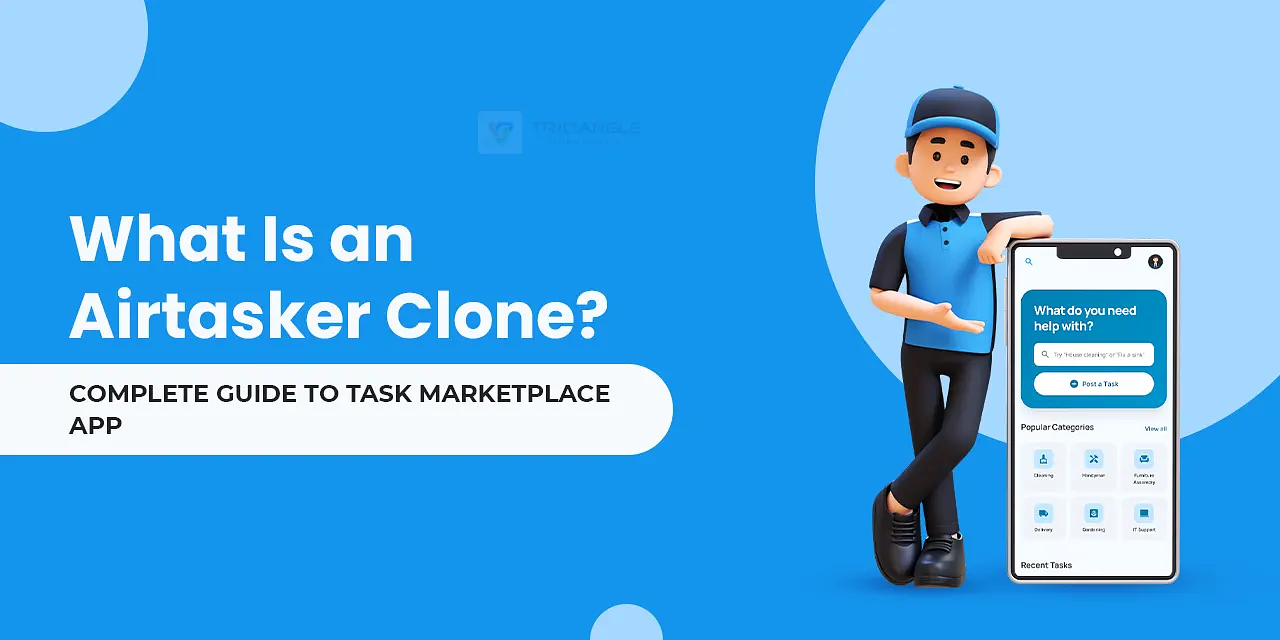 What Is an Airtasker Clone? Complete Guide to Task Marketplace App
