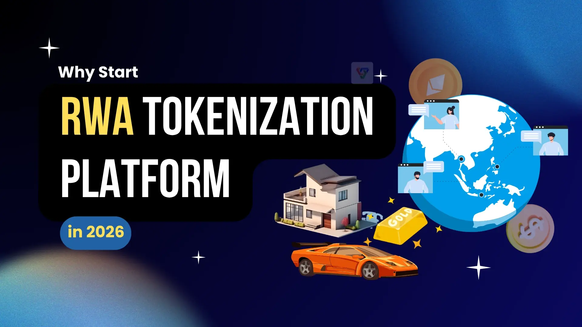 Why Start an RWA Tokenization Platform in 2026? The Market Is Ready — Are You?