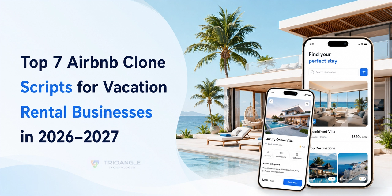 Top 7 Airbnb Clone Scripts for Vacation Rental Businesses in 2026–2027 