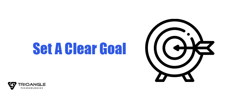 Set A Clear Goal