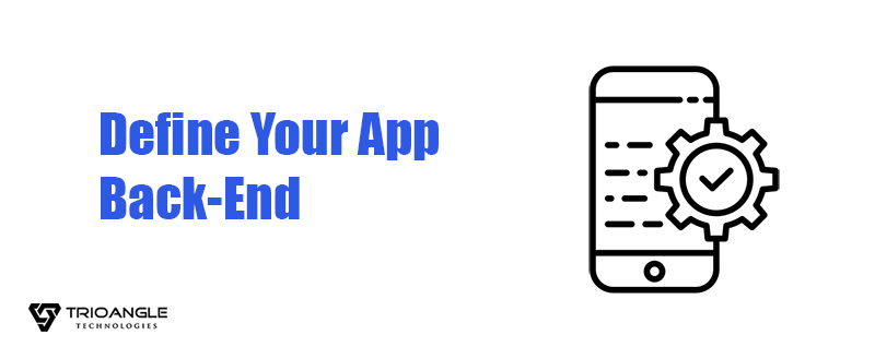 Define Your App Back-End