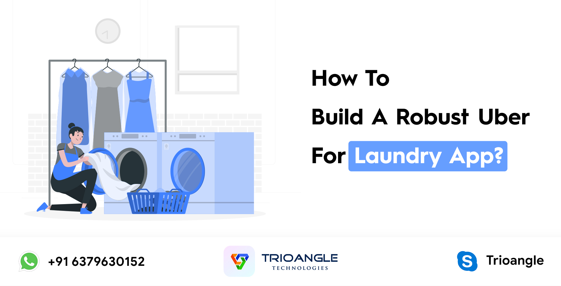 How To Build A Robust Uber For Laundry App