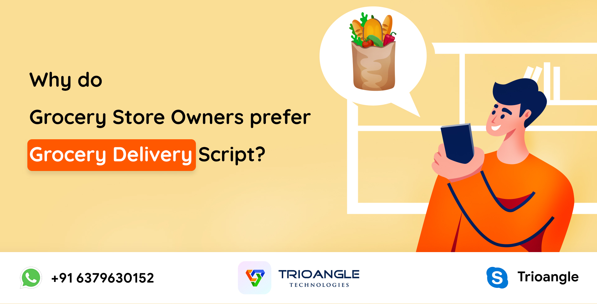 Why do Grocery Store Owners prefer Grocery Delivery Script?