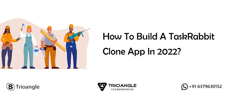 How To Build A TaskRabbit Clone App In 2022?