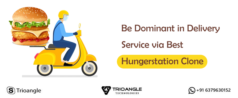 Be Dominant in Delivery Service via Best Hungerstation Clone